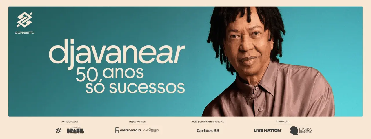 Djavan - “Djavanear 50 anos. Só sucessos”